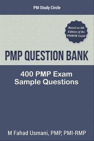 400 PMP Sample Questions: Exam Prep & Practice Guide