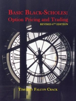 Basic Black-Scholes: Option Pricing & Trading Guide (2022)