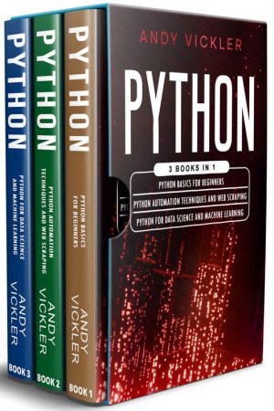 Python: 3 Books in 1 – Basics, Automation & Data Science (2021)