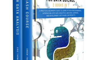 Python for Data Science: 2-in-1 Guide to Analytics, ML & Web Development