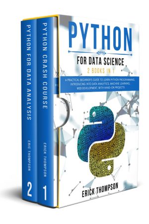 Python for Data Science: 2-in-1 Guide to Analytics, ML & Web Development