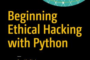 Begin Ethical Hacking with Python: A Hands-On Introduction