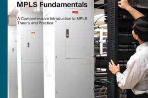 MPLS Fundamentals (2006): Core Concepts for Networking Professionals