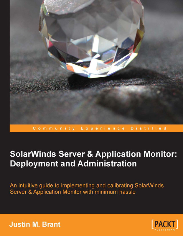 SolarWinds Server & Application Monitor Deployment & Administration