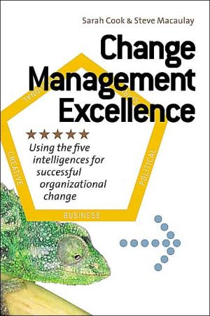 Change Management Excellence: A Complete Guide to Success