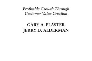 Profitable Growth Through Customer Value Creation