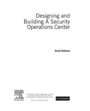 Designing and Building Security Operations Center (Syngress, 2014)