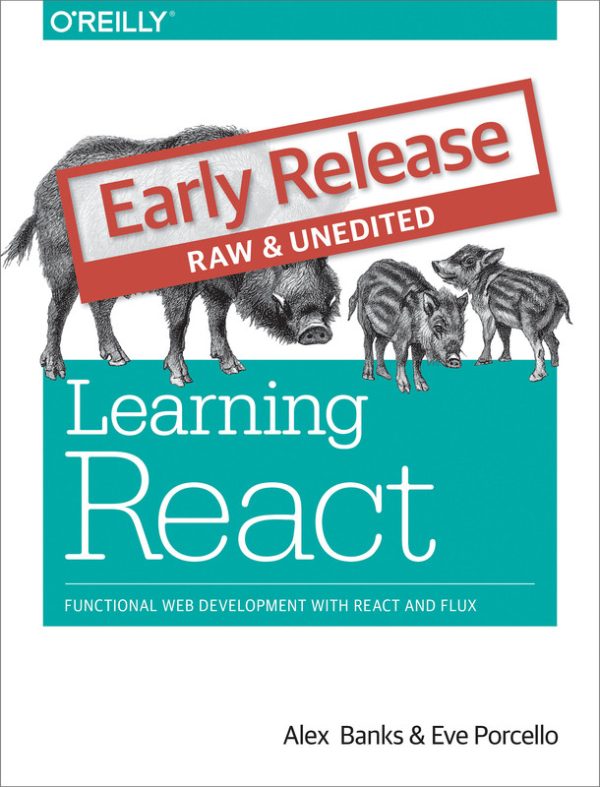 Learning React: Functional Web Development with React and Redux