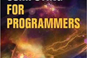 Quantum Computing for Programmers: A Complete Guide