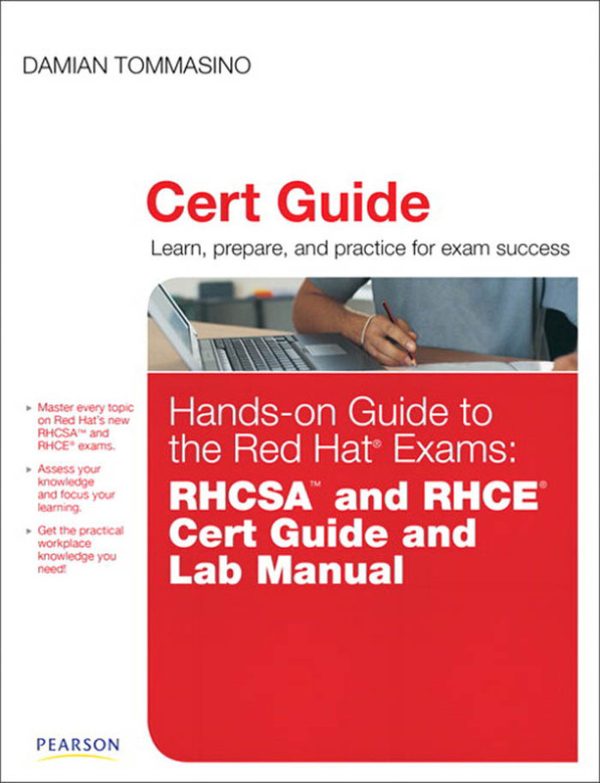 Red Hat Exams Guide: RHCSA™ & RHCE® Certification Preparation (Lab Manual)