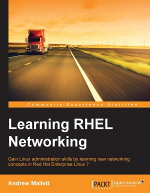 Learning RHEL Networking: Master Networking Skills in Red Hat Enterprise Linux
