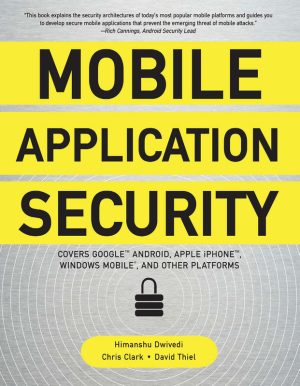 Mobile Application Security: Protect Your Apps with Security Best Practices