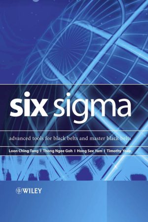 Advanced Tools for Black Belts & Master Black Belts in Six Sigma