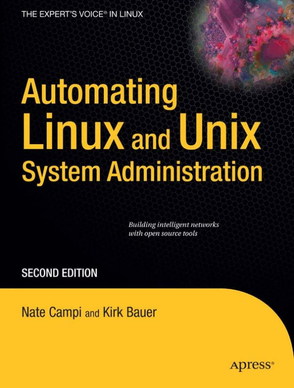 Automating Linux & Unix System Administration: A Comprehensive Guide