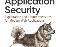 Web Application Security: Exploitation & Countermeasures (Hoffman, 2020)