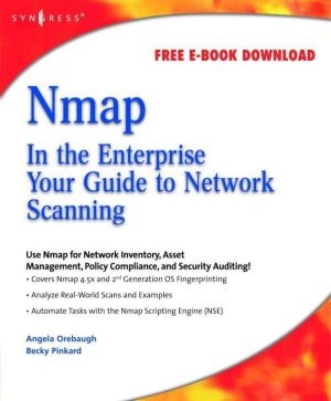 Nmap in the Enterprise: Master Network Scanning Techniques (2008)