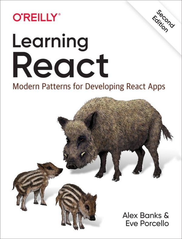 Learning React: Modern Patterns for Developing Efficient React Apps