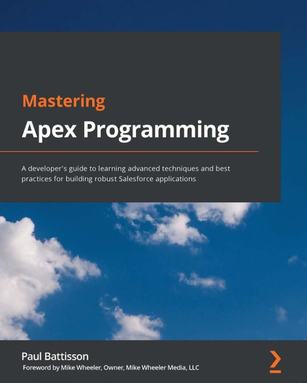 Mastering Apex Programming: Advanced Salesforce Development Techniques
