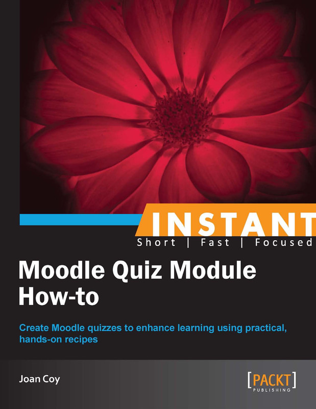 Instant Moodle Quiz Module How-to: Create Interactive Quizzes