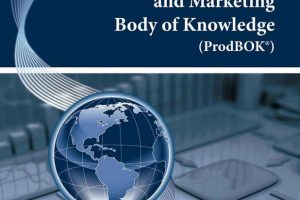 The Guide to Product Management & Marketing (ProdBOK® Guide, 2013)