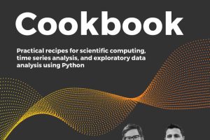 Pandas 1.x Cookbook: Recipes for Data Science & Time Series Analysis