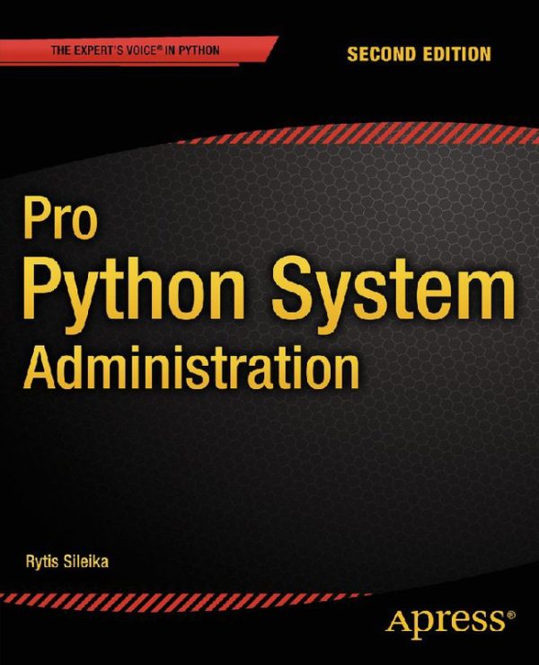 Pro Python System Administration: Advanced Techniques for Linux Admins