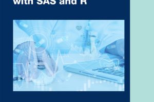 Statistical Analytics for Health Data Science with SAS & R (2023)