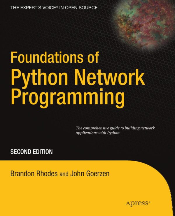 Foundations of Python 3 Network Programming: Networking with Python