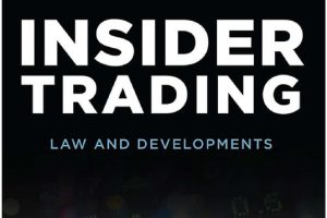 Insider Trading: Legal Framework & Developments (2018 Edition)