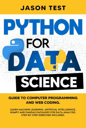 Python for Data Science: Guide to Programming & Web Coding for Data Science