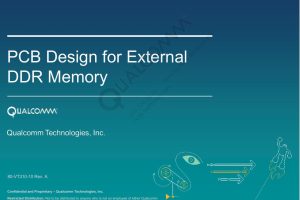 PCB Design for External DDR Memory: A Qualcomm Technologies Guide