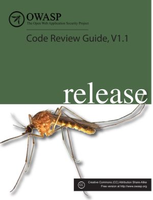 The Open Web Application Security Project (OWASP) Code Review Guide, v1.1