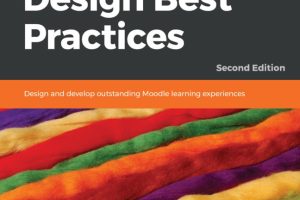 Moodle Course Design Best Practices: Create Engaging Moodle Learning Experiences