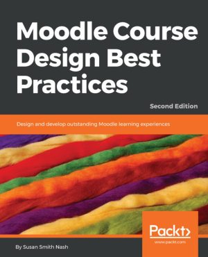 Moodle Course Design Best Practices: Create Engaging Moodle Learning Experiences