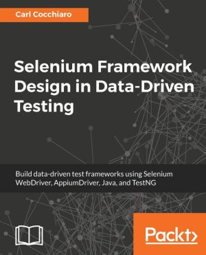 Selenium Framework Design in Data-Driven Testing: Best Practices for QA