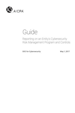 Cybersecurity Risk Management Reporting: SOC for Cybersecurity