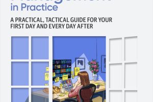 Product Management in Practice: A Tactical Guide for New Managers (2022)