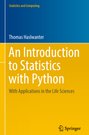 Introduction to Statistics with Python: Applications in Life Sciences