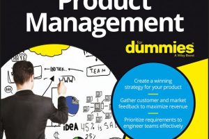 Product Management for Dummies: Essential Guide for Aspiring PMs (2017)
