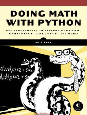 Doing Math with Python: Hands-on Exercises for Learning Math Programming