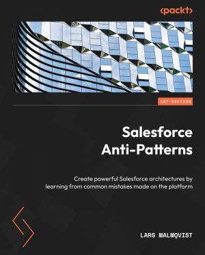 Salesforce Anti-Patterns: Learn from Common Salesforce Architecture Mistakes