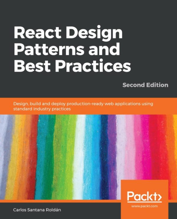 React Design Patterns & Best Practices: Build Production-Ready Apps