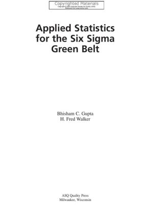 Applied Statistics for the Six Sigma Green Belt: Comprehensive Guide