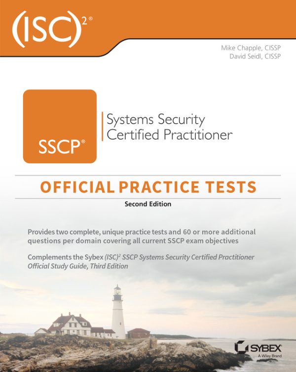 (ISC)2 SSCP Official Practice Tests: Prepare for Systems Security Certification