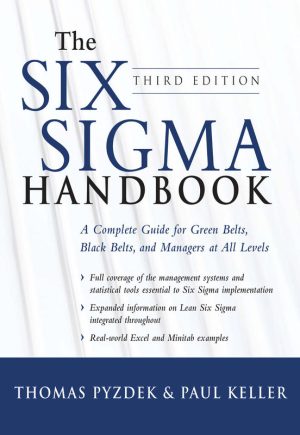 The Six Sigma Handbook: Third Edition