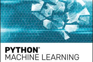 Python Machine Learning: A Beginner’s Guide to AI and Deep Learning