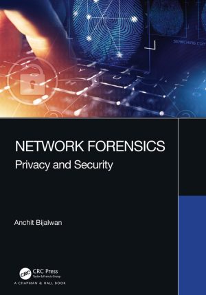 Network Forensics: Privacy & Security Best Practices