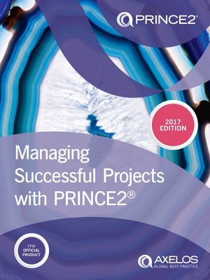 Managing Successful Projects with PRINCE2: A Comprehensive Guide