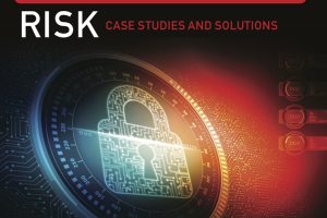 Managing Cybersecurity Risk: Case Studies & Solutions