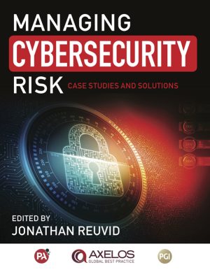 Managing Cybersecurity Risk: Case Studies & Solutions